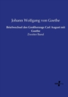 Briefwechsel des Grossherzogs Carl August mit Goethe : Zweiter Band - Book