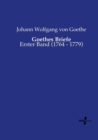 Goethes Briefe : Erster Band (1764 - 1779) - Book