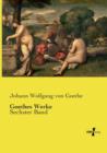 Goethes Werke : Sechster Band - Book