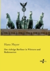 Der richtige Berliner in Woertern und Redensarten - Book