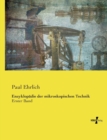 Enzyklopadie der mikroskopischen Technik : Erster Band - Book
