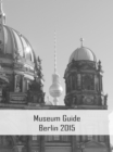 Museum Guide Berlin 2015 - eBook