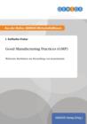 Good Manufacturing Practices (GMP) : Weltweite Richtlinien zur Herstellung von Arzneimitteln - Book