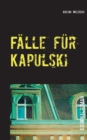 Falle fur Kapulski : Zwei Kriminalromane - Book