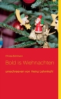 Bold is Wiehnachten : umschreeven von Heinz Lehmkuhl - Book