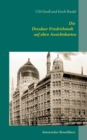 Die Dresdner Friedrichstadt auf alten Ansichtskarten : historischer Reisefuhrer - Book