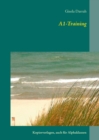 A1-Training : Kopiervorlagen fur Alphaklassen - Book