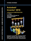 Autodesk Inventor 2016 - Aufbaukurs Konstruktion - Book
