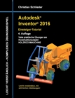 Autodesk Inventor 2016 - Einsteiger-Tutorial Holzruckmaschine - Book