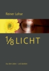 1/8 Licht : Aus dem Leben - und daneben - Book