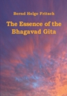 The Essence of the Bhagavad Gita - Book