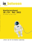 in_between 2022 : Konferenzband - Book