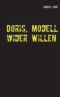 Doris, Modell wider Willen : Ein Fall fur Smidt und Rednich - Book