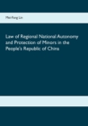 Law of Regional National Autonomy and the Protection of Minors in the People's Republic of China - Book