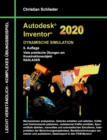 Autodesk Inventor 2020 - Dynamische Simulation : Viele praktische UEbungen am Konstruktionsobjekt Radlader - Book
