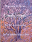 Familien - Code - Doris Days Neckarverwandten : Der Tod ist keinesfalls das Ende - Book