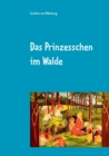 Das Prinzesschen im Walde - Book