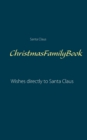 ChristmasFamilyBook : Wishes directly to Santa Claus - Book