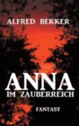 Anna im Zauberreich : Fantasy - Book