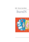 BurnIN : Mein langer Weg aus dem Burnout - Book