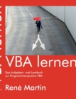 VBA lernen : Das Aufgaben- und Lernbuch zur Programmiersprache VBA - Book