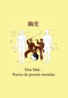 Dim Mak - Puntos de Presion Mortales - Book
