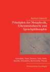 Prinzipien der Metaphysik, Erkenntnistheorie und Sprachphilosophie : Philosophische Grundlagen - Book