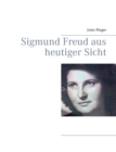 Sigmund Freud Aus Heutiger Sicht - Book