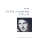 Die Psychologie Des Fussballs - Book