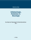 Zellphysiologie, Muskulatur & Neurologie - Book
