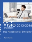 Visio 2013/2016 anpassen : Das Handbuch fur Entwickler - Book