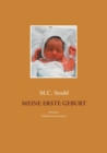 Meine erste Geburt : Sarah kommt zur Welt - Book