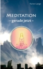 Meditation - Gerade Jetzt - Book