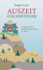 Auszeit fur Einsteiger : 32 Tage in einem buddhistischen Kloster in Nepal - Book