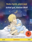 Nuku hyvin, pieni susi - Schlaf gut, kleiner Wolf (suomi - saksa) : Kaksikielinen satukirja mukana aanikirja ladattavaksi - Book