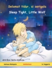 Selamat tidur, si serigala - Sleep Tight, Little Wolf (bahasa Malaysia - b. Inggeris) - Book