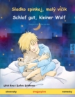 Sladko spinkaj, maly v&#314;&#269;ik - Schlaf gut, kleiner Wolf (slovensky - nemecky) - Book