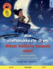 Min allersmukkeste drom - Minun kaikista kaunein uneni (dansk - finsk) - Book