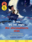 Il mio piu bel sogno - Min allersmukkeste drom (italiano - danese) - Book