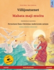Villijoutsenet - Mabata maji mwitu (suomi - swahili) : Kaksikielinen lastenkirja perustuen Hans Christian Andersenin satuun, ??nikirja ja video saatavilla verkossa - Book