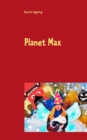 Planet Max : Kinder- und Jugendroman - Book