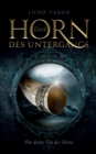 Das Horn des Untergangs : Der dritte Ton des Horns - Book