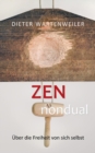 Zen nondual : UEber die Freiheit von sich selbst - Book