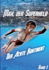 Max, der Superheld : Der Achte Kontinent - Book