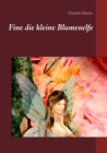 Fine Die Kleine Blumenelfe - Book