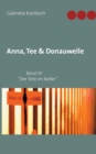Anna, Tee & Donauwelle Band IV : Der Tote im Keller - Book