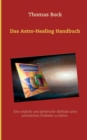 Das Astro-Healing Handbuch - Book