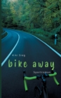 Bike Away : Sportroman - Book