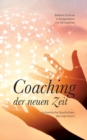 Coaching der neuen Zeit : Authentische Geschichten die inspirieren! - Book