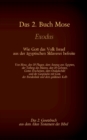 Das 2. Buch Mose, Exodus, das 2. Gesetzbuch aus der Bibel - Wie Gott das Volk Israel aus der agyptischen Sklaverei befreite : Von Mose, den 10 Plagen, dem Auszug aus AEgypten, der Teilung des Meeres, - Book